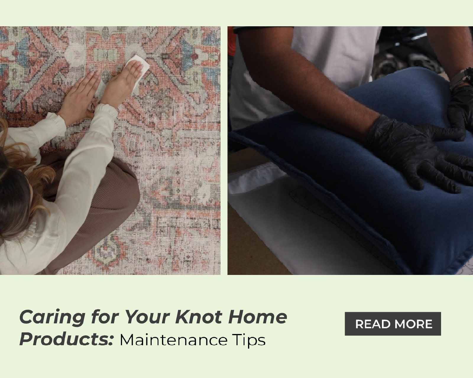 Caring for Your Knot Home Products: Maintenance Tips
