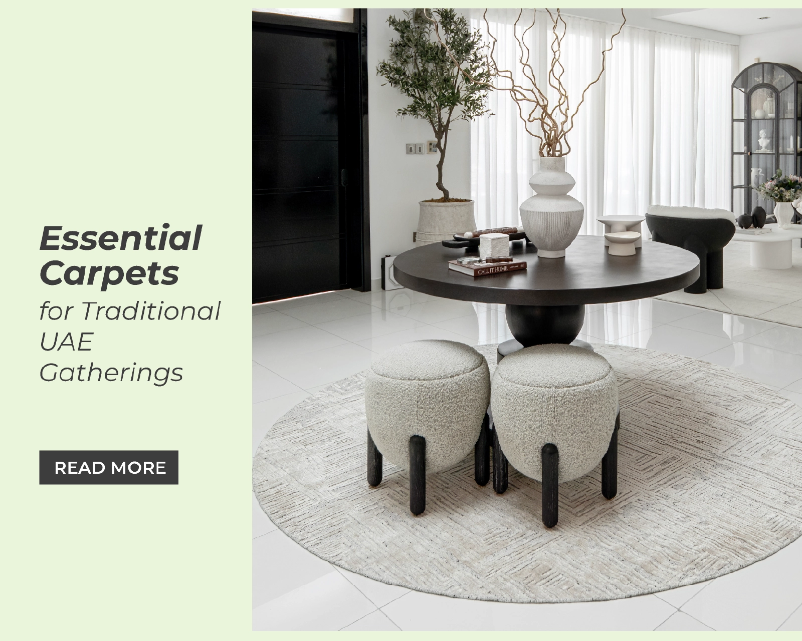 Upgrade Your Majlis: Essential Carpets for Traditional UAE Gatherings
